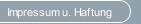 Impressum u. Haftung
